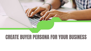 how to create buyer persona for business