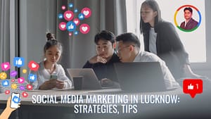 social media marketing in lucknow