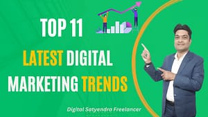 Read more about the article Top 11 Latest Digital Marketing Trends