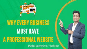 Read more about the article Why Every Business Must Have a Professional Website