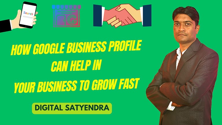 How Google Business Profile Can Help in Your Business to Grow Fast - digital marketing freelancer in lucknow india